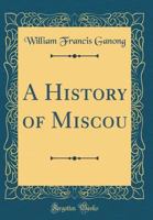 A History of Miscou 1016047835 Book Cover