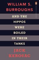 And the Hippos Were Boiled in Their Tanks 161523182X Book Cover