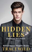 Hidden Lies: Billionaire’s Romance, Enemies to Lovers, Fake Engagement, Forced Proximity, Off-limits (Billionaires' Hearts) 1942532121 Book Cover