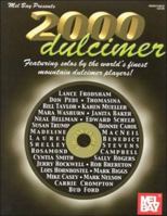 Mel Bay Presents 2000 Dulcimer 0786652942 Book Cover