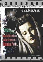 Una bella cubana en la virgen de Ramón Peón: Cinematografia Silente Cubana B098RYLGRN Book Cover