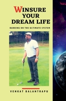 Winsure Your Dream Life 1648990142 Book Cover