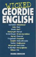 Wicked Geordie English 185479342X Book Cover