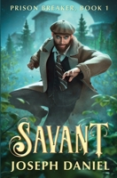Savant (Prison Breaker) B0FGPFCJ4K Book Cover