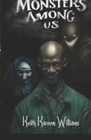 Monsters Among Us B0GQTV7JNR Book Cover