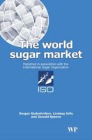 The World Sugar Market 1855734729 Book Cover