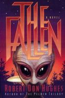 The Fallen: A Novel 0805461388 Book Cover
