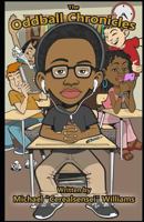 The Oddball Chronicles 1790356741 Book Cover