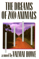 The Dreams of Zoo Animals 0921833083 Book Cover