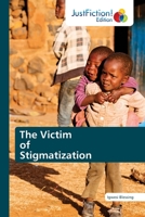 The Victim of Stigmatization 6203577294 Book Cover