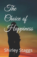 The Choice of Happiness B0C2RG178D Book Cover