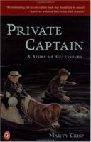 Private Captain: A Story of Gettysburg 069811969X Book Cover