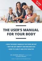 The User's Manual For Your Body 0648440877 Book Cover