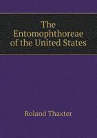 The Entomophthoreae Of The United States 1120877520 Book Cover