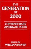 Generation of 2000: Contemporary American Poet (Ontario Review Press Poetry Series) 0865380430 Book Cover