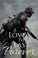 A Love to Last Forever 1499034105 Book Cover