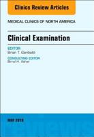 Clinical Examination, an Issue of Medical Clinics of North America 0323583628 Book Cover