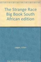 The Strange Race Big Book South African Edition 0521644542 Book Cover