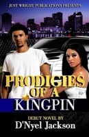 PRODIGIES OF A KINGPIN B09JV97ZHM Book Cover