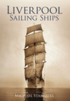 Liverpool Sailing Ships 0752442430 Book Cover