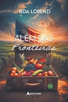 Além das fronteiras (Portuguese Edition) 6585757475 Book Cover