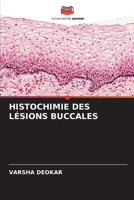Histochimie Des Lésions Buccales (French Edition) 6209988830 Book Cover