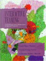 Interactive Teaming: Consultation and Collaboration in Special Programs 0024202045 Book Cover