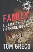 Family; A Jamaica Biltmore Novel B0FTLS6WSR Book Cover