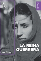 LA REINA GUERRERA: BILOGÍA LA PRINCESA GUERRERA PARTE II (Spanish Edition) B0GQ3B95SV Book Cover