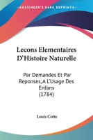 Leaons A(c)La(c)Mentaires D'Histoire Naturelle 2013089635 Book Cover