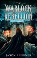 The Warlock Rebellion B0DY7XMQ2X Book Cover