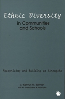 Ethnic Diversity in Communities and Schools: Recognizing and Building on Strengths 156750387X Book Cover