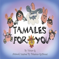 Tamales For You B08NVJ4GJZ Book Cover