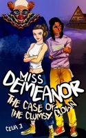 Miss Demeanor: The Case of the Clumsy Clown (3) 1592114601 Book Cover