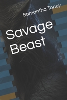 Savage Beast B0C1JBJFRP Book Cover