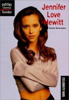 Jennifer Love Hewitt 0516233211 Book Cover