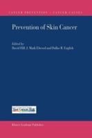 Prevention of Skin Cancer (Cancer Prevention-Cancer Causes) 140201435X Book Cover