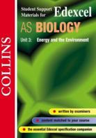 Energy and the Environment: Edexcel AS Biology, Unit 3 (student support materials) 0003277143 Book Cover