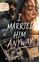 I Married Him Anyway (Before You Knew) B0H3823R5C Book Cover