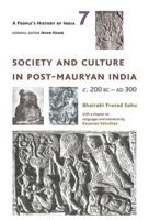A People`s History of India 7 - Society and Culture in Post-Mauryan India, C. 200 BC-AD 300 9382381759 Book Cover