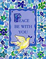 Peace Be With You (Petites) 0880887982 Book Cover