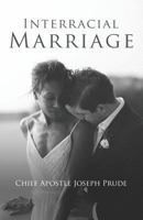 Interracial Marriage 1798754401 Book Cover