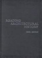 Reading Architectural History 0415250501 Book Cover