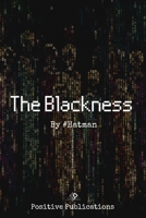 The Blackness - By Hatman: A Contemporary Collection of Poems Celebrating Black History B0BHLCJG5J Book Cover