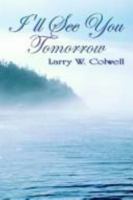 I'll See You Tomorrow 1414001592 Book Cover