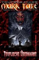 TEUFELSJÄGER 187-188: Teuflische Übernahme: „Der Tod kommt über das Meer!“ 1727713672 Book Cover