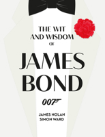 The Wit and Wisdom of James Bond 178909819X Book Cover