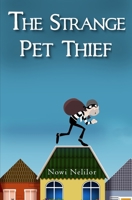 The Strange Pet Thief B08WYDVMSN Book Cover