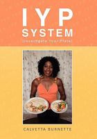 IYP System (Investigate Your Plate) 1441596933 Book Cover