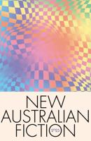 New Australian Fiction 2023 0645493333 Book Cover